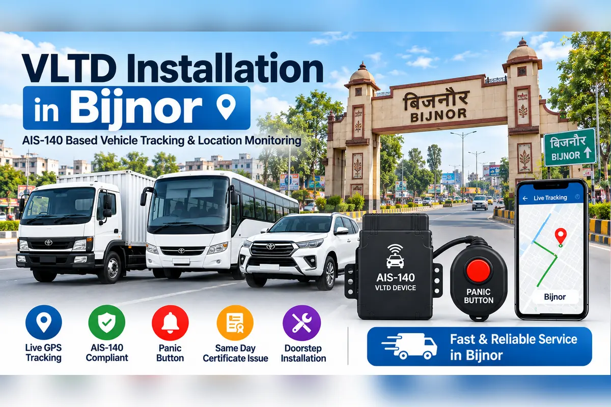 AIS-140 VLTD installation service in Bijnor, RTO UP-20